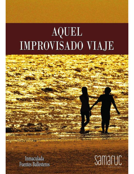 Aquel improvisado viaje