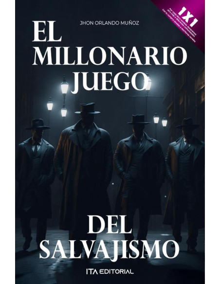 El millonario juego del salvajismo