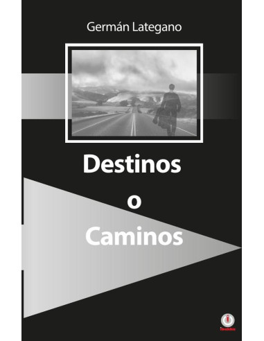 Destinos o caminos