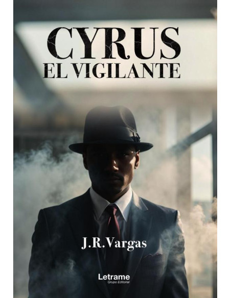 Cyrus:El vigilante