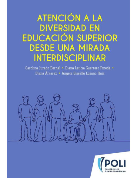 Atención a la diversidad en educación superior desde una mirada interdisciplinar