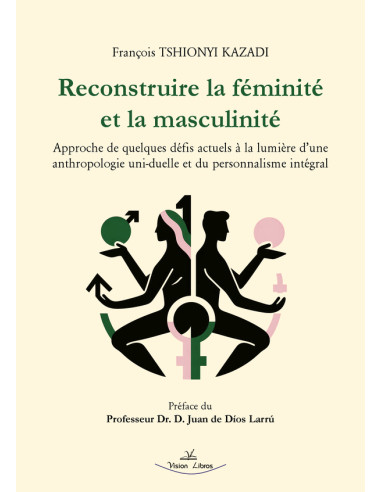 Reconstruire la Féminité et la Masculinité