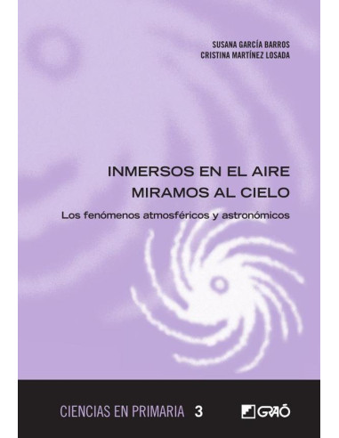Inmersos en el aire miramos al cielo:Los fenómenos atmosféricos y astronómicos