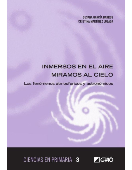 Inmersos en el aire miramos al cielo:Los fenómenos atmosféricos y astronómicos