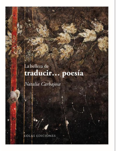 La belleza de traducir… poesía