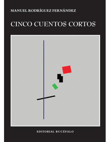 Cinco cuentos cortos