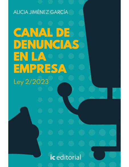 Canal de denuncias en la empresa. Ley 2/2023