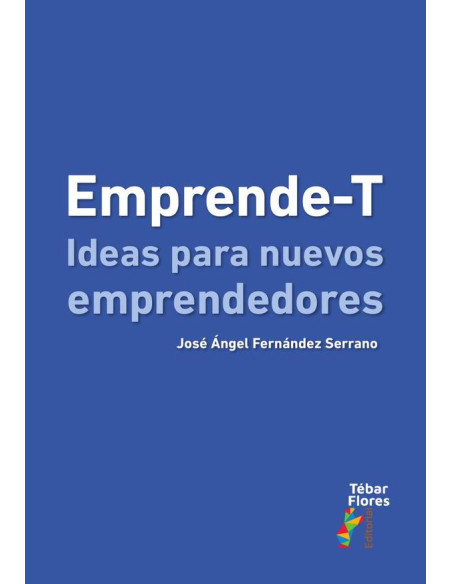 Emprende-T:Ideas para nuevos emprendedores