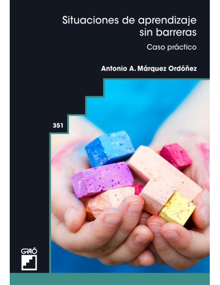 Situaciones de aprendizaje sin barreras:Caso práctico