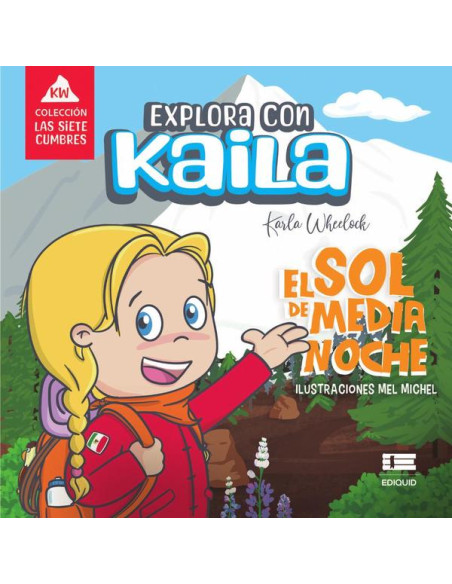 Explora con Kaila:El sol de medianoche