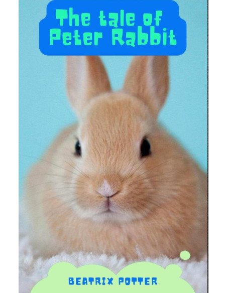 The Tale of Peter Rabbit