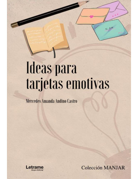 Ideas para tarjetas emotivas