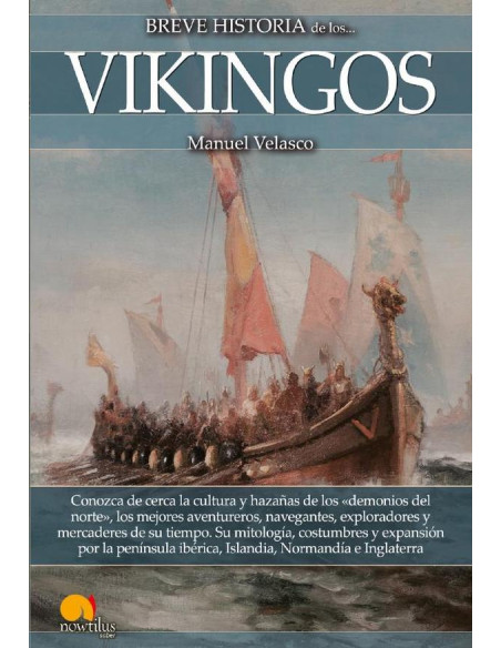 Breve historia de los vikingos N. E. 