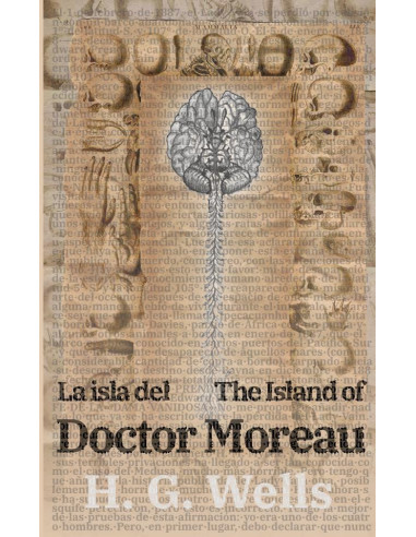 La isla del Dr. Moreau - The Island of Doctor Moreau:Texto paralelo bilingüe - Bilingual edition: Inglés - Español / English - Spanish