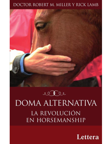 Doma alternativa :LA REVOLUCIÓN EN HORSEMANSHIP