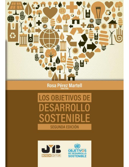 Los Objetivos de Desarrollo Sostenible (Segunda Edición)