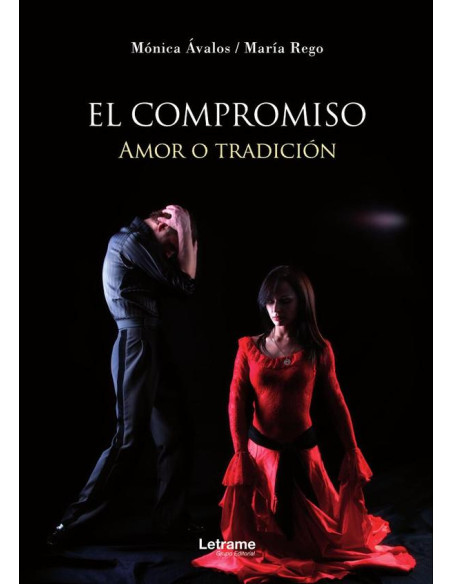 El compromiso:Amor o tradición