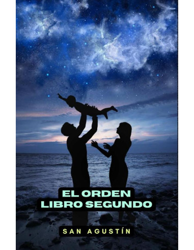 El orden. Libro segundo