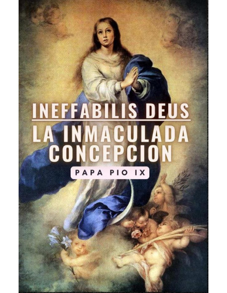 Ineffabilis Deus: La Inmaculada Concepción