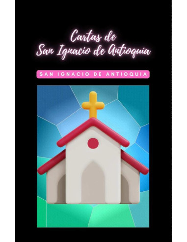 Cartas de San Ignacio de Antioquia