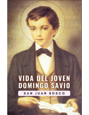 Vida del joven Domingo Savio