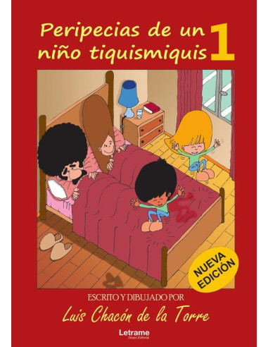 Peripecias de un niño tiquismiquis 1. Nueva edición