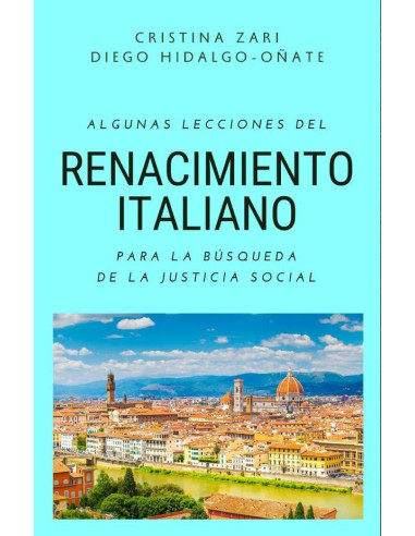 Algunas lecciones del renacimiento italiano para la búsqueda de la  justicia social