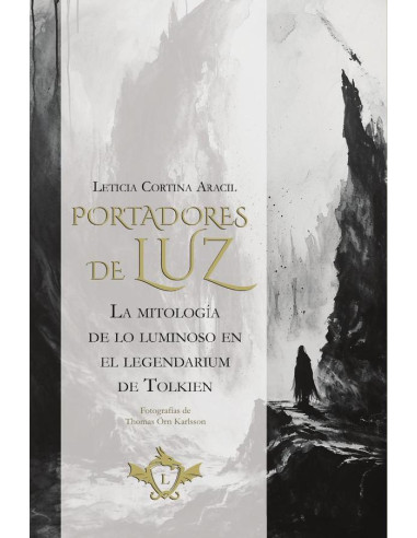 Portadores de Luz:La mitología de lo luminoso en el legendarium de Tolkien