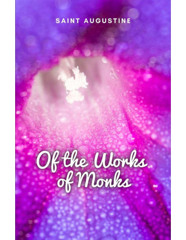 Of the Works of Monks