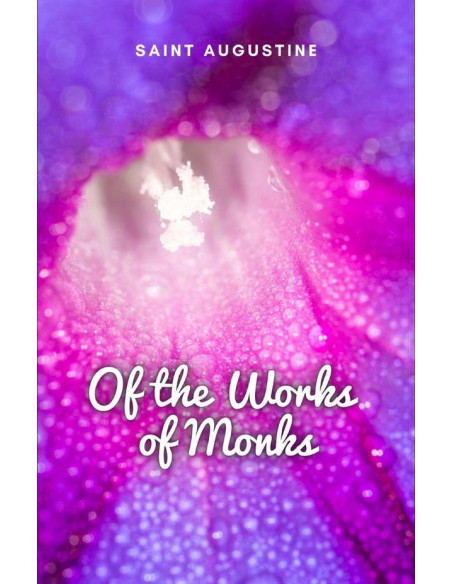 Of the Works of Monks