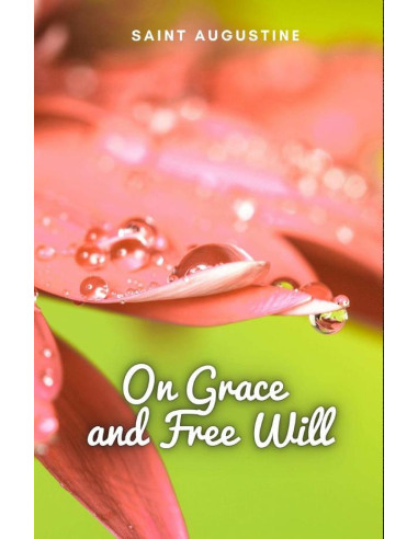 On Grace and Free Will