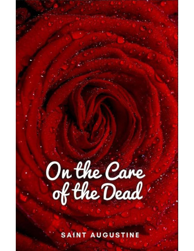 On the Care of the Dead