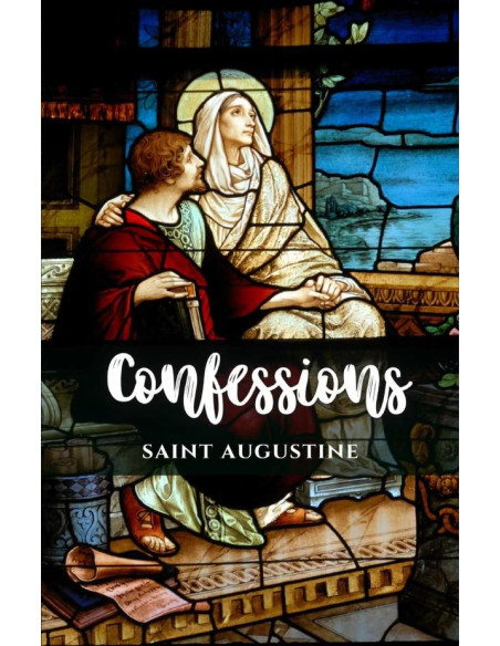 The Confessions of Saint Augustine