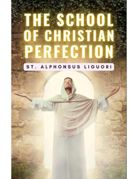 The School of Christian Perfection