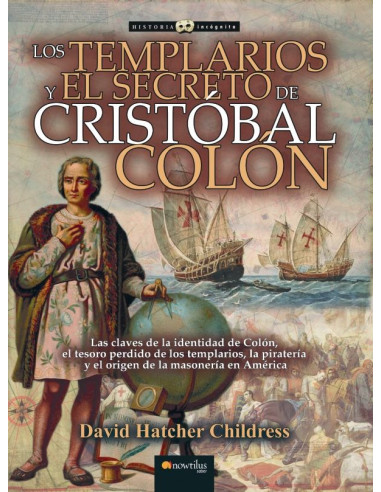 Los templarios y el secreto de Cristóbal Colón N. E. revisada