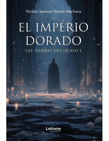 El imperio dorado. Las tierras del Ocaso I