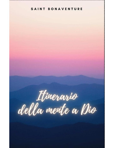 Itinerario della mente a Dio