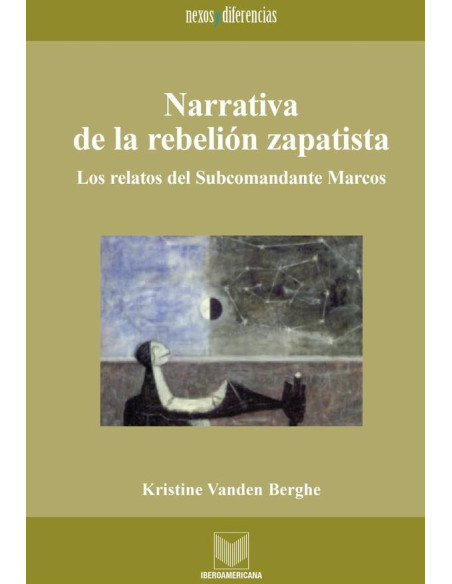 Narrativa de la rebelión zapatista:Los relatos del Subcomandante Marcos