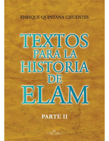 Textos para la historia de Elam Parte II:Textos elamitas