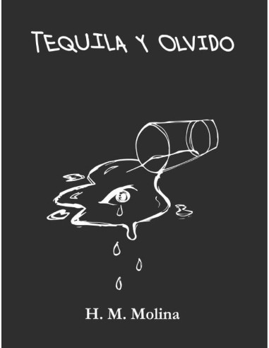 Tequila y olvido