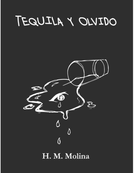 Tequila y olvido