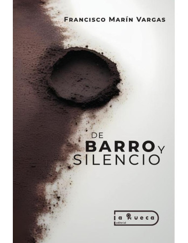 De barro y silencio