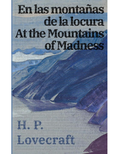 En las montañas de la locura / At the Mountains of Madness:Texto paralelo bilingüe - Bilingual edition: Inglés - Español / English - Spanish