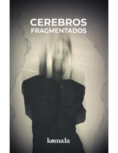 Cerebros fragmentados