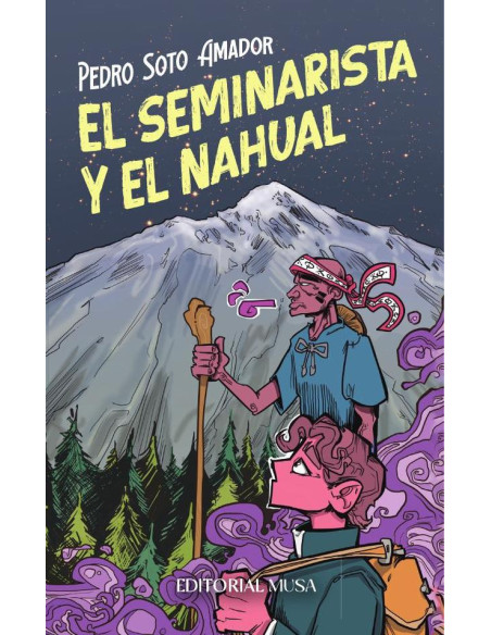 El Seminarista y el Nahual