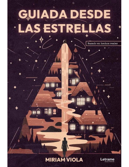 Guiada desde las estrellas