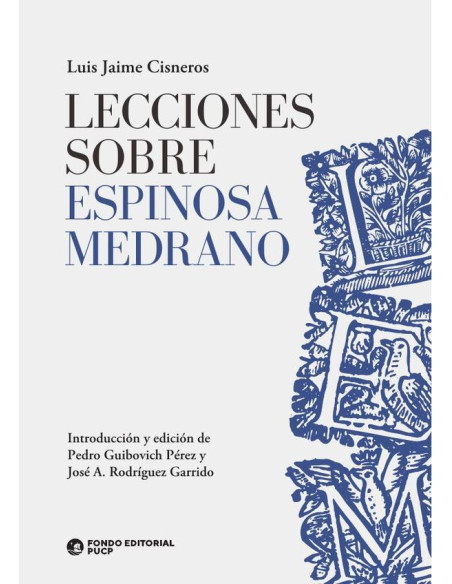 Lecciones sobre espinosa medrano 