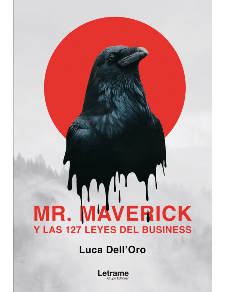 Mr. Maverick y las 127 leyes del business