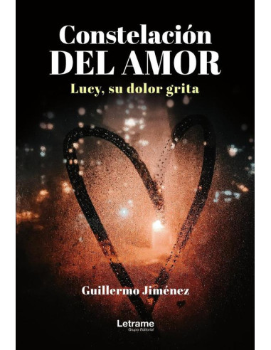 Constelación del amor:Lucy, su dolor grita