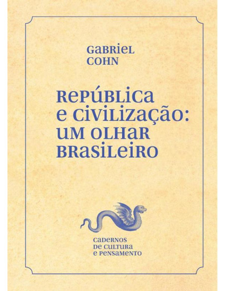 República e civilização: um olhar brasileiro